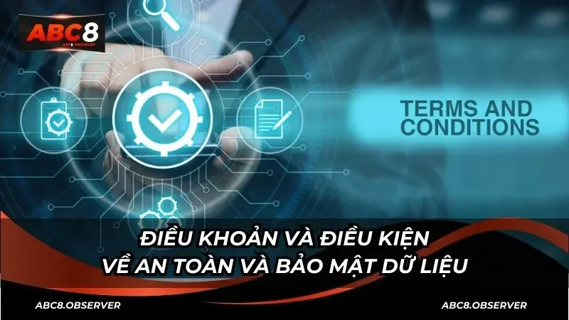 Điều khoản và điều kiện về an toàn và bảo mật dữ liệu